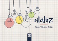 alaluz (ebook)-rosana villagrasa andres-9788418789854