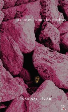 lo que escuchan las piedras-9788418829154