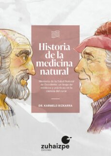 historia de la medicina natural-karmelo bizkarra maiztegi-9788418842054