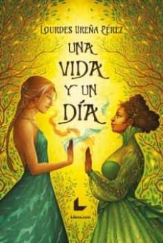una vida y un dia-lourdes ureña perez-9788418913754