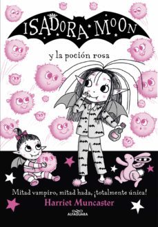isadora moon 11 - isadora moon y la poción rosa (ebook)-harriet muncaster-9788418915154