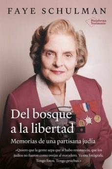 del bosque a la libertad (ebook)-faye schulman-9788418927454