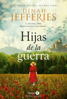hijas de la guerra-dinah jefferies-9788418976254