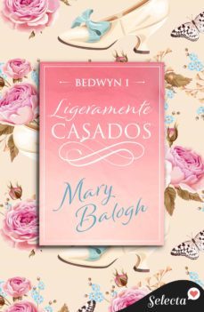 ligeramente casados (bedwyn 1) (ebook)-mary balogh-9788418995354