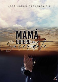mama quiero ser sacerdote (ebook)-9788419090454