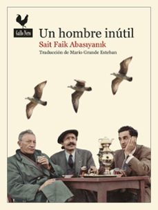 un hombre inutil-sait faik abasiyanik-9788419168054