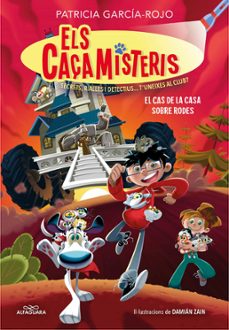 els caçamisteris 4: el cas de la casa sobre rodes-patricia garcia-rojo-9788419191854