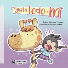 me gusta todo de mi-paula torres torres-9788419313454