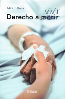 derecho a vivir-alvaro roca-9788419349354