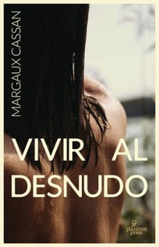 vivir al desnudo (ebook)-margaux cassan-9788419362254