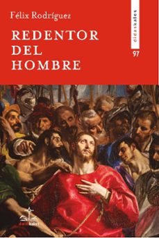 redentor del hombre-felix rodriguez-9788419431554