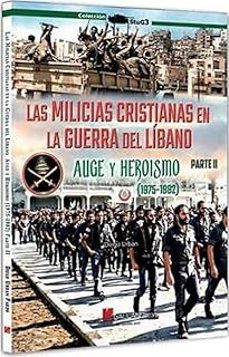 las milicias cristianas en la guerra del libano (2 parte)-diego urban pardo-9788419469854