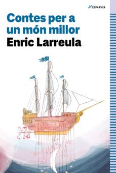 contes per a un món millor (ebook)-enric larreula-9788419507754