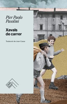 xavals de carrer-pier paolo pasolini-9788419515254