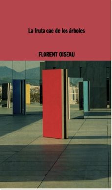 la fruta cae de los arboles-florent oiseau-9788419535054