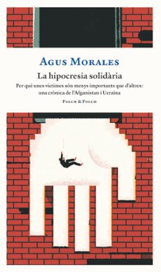 la hipocresia solidaria (ebook)-agus morales-9788419563354