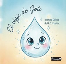 el viaje de goti-marina getino alvarez-9788419591654