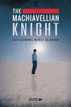 the machiavellian knight-luis germinal muñoz salvador-9788419614254