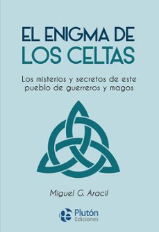 el enigma de los celtas-miguel g. aracil-9788419651754
