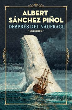 despres del naufragi-albert sanchez piñol-9788419721754