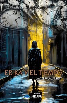 erika y el tiempo-javier vaya albert-9788419871954