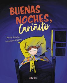 buenas noches, cariñito (petaletras)-muriel zurcher-9788419893154