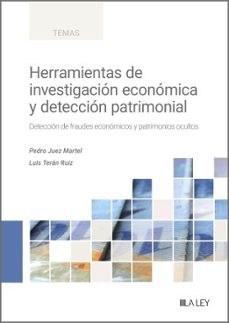herramientas de investigacion economica y deteccion patrimonial (ebook)-pedro juez martel-luis teran ruiz-9788419905154