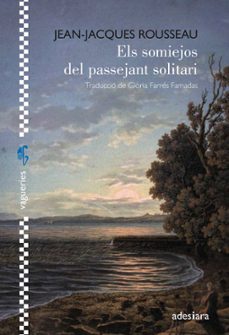 els somiejos del passejant solitari-jean jacques rousseau-9788419908254