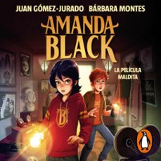 amanda black 10 - la pelicula maldita (audiolibro)-juan gomez jurado-barbara montes-9788419910554