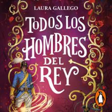 todos los hombres del rey (audiolibro)-laura gallego-9788419975454