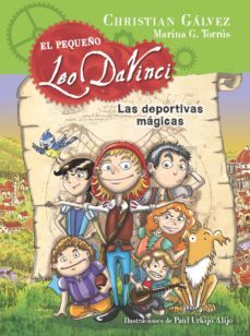 las deportivas mágicas (el pequeño leo da vinci 1) (ebook)-christian galvez-marina g. torrus-9788420418254