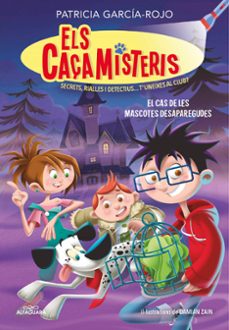 els caçamisteris 1. el cas de les mascotes desaparegudes (els caçamisteris 1)-9788420459554