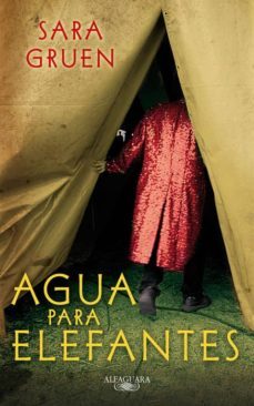 agua para elefantes-sara gruen-9788420472454