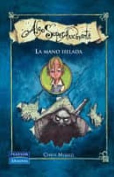 la mano helada (algo super alucinante)-9788420555454