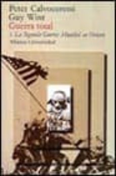 guerra total. t.2. la segunda guerra mundial en oriente-9788420622354