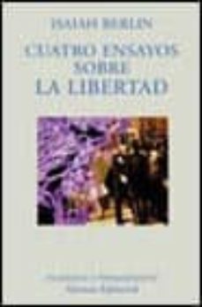 cuatro ensayos sobre la libertad-9788420629254