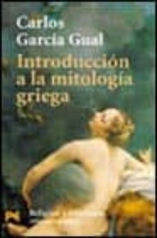 introduccion a la mitologia griega-carlos garcia gual-9788420635354