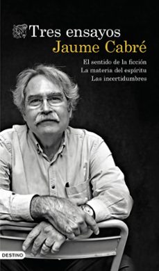 tres ensayos-jaume cabre-9788423364954