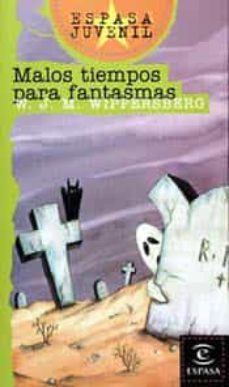 malos tiempos para fantasmas-walter j. m. wippersberg-9788423988754