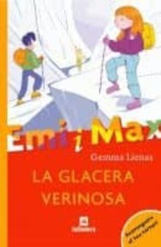la glacera verinosa (emi i max)-9788424626754