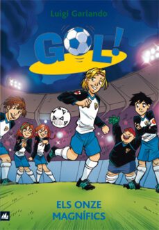 gol! els onze magnifics-luigi garlando-9788424636654