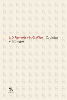 copistas y filologos-leighton d. reynolds-nigel g. wilson-9788424936754