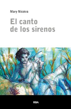 el canto de los sirenos-mary nicotra-9788424940454