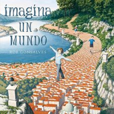 imagina un mundo-rob gonsalves-9788426145154