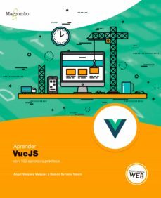 aprender vuejs con 100 ejercicios practicos (ebook)-angel vazquez vazquez-ramon serrano valero-9788426728654