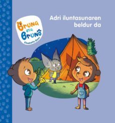 bruna eta bruno 1: adri iluntasunaren beldur da-9788427146754