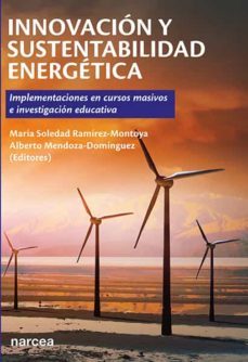 innovacion y sustentabilidad energetica. ii (ebook)-maria soledad ramirez montoya-alberto mendoza dominguez-9788427725454