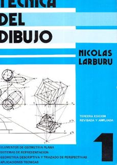 la tecnica del dibujo (t. 1)-nicolas larburu arrizabalaga-9788428313254