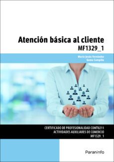 mf1329_1 - atencion basica al cliente certificados de profesionalidad-9788428397254