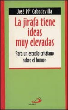 la jirafa tiene ideas muy elevadas-9788428520454